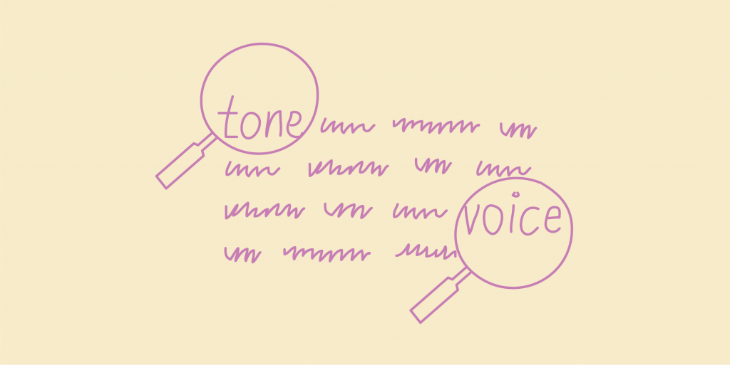 Tone and voice under magnifying glasses